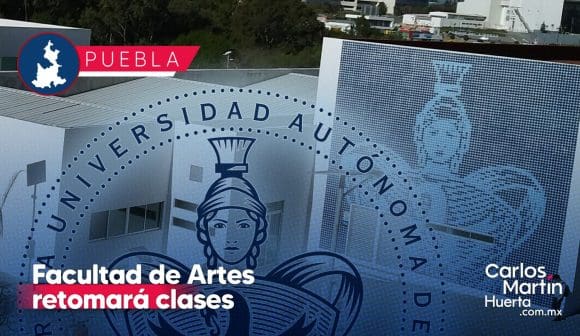 Regreso a clases Facultad de Artes Facultad de Artes de la BUAP retomará clases presenciales