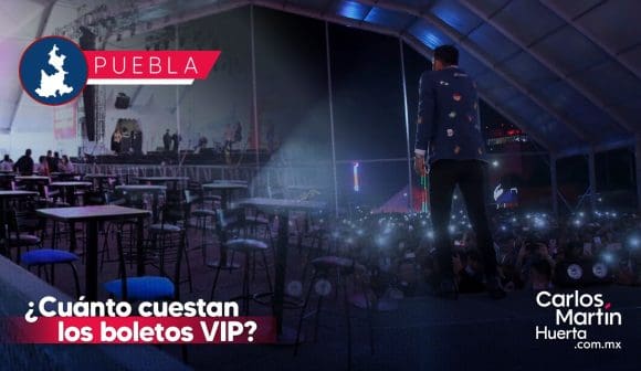 ¿Cuánto cuestan los boletos VIP en el Teatro del Pueblo? Feria Puebla 2025