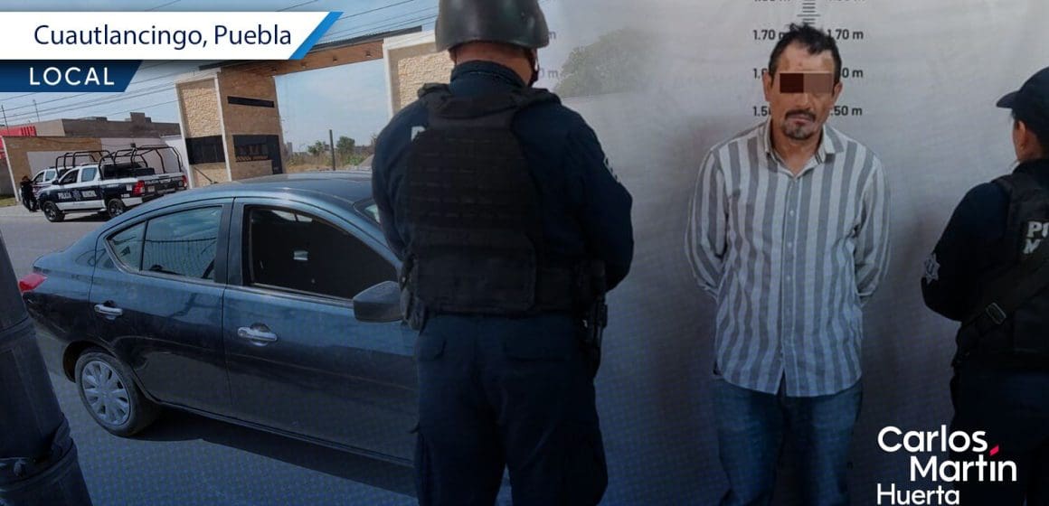 Detenido en Cuautlancingo por robo de vehículo