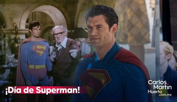 ¡Día de Superman! El superhéroe detrás de cámaras