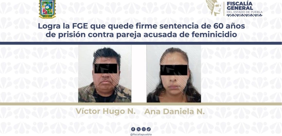 Sentencia firme de 60 Años por feminicidio de menor en Puebla