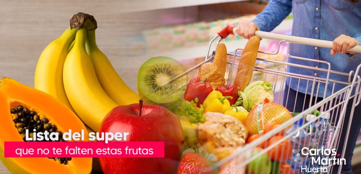 ¿Vas al súper? frutas que no pueden faltar en tu lista esta semana
