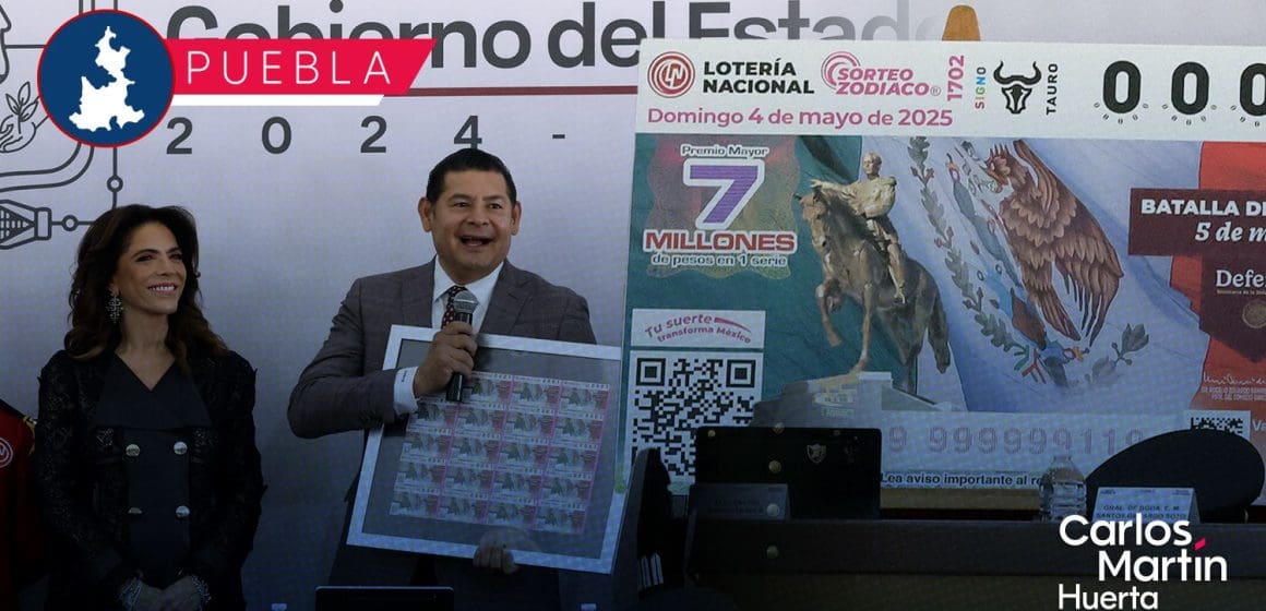 Lotería Nacional y Gobierno del Estado develan Billete Conmemorativo a la Batalla de Puebla