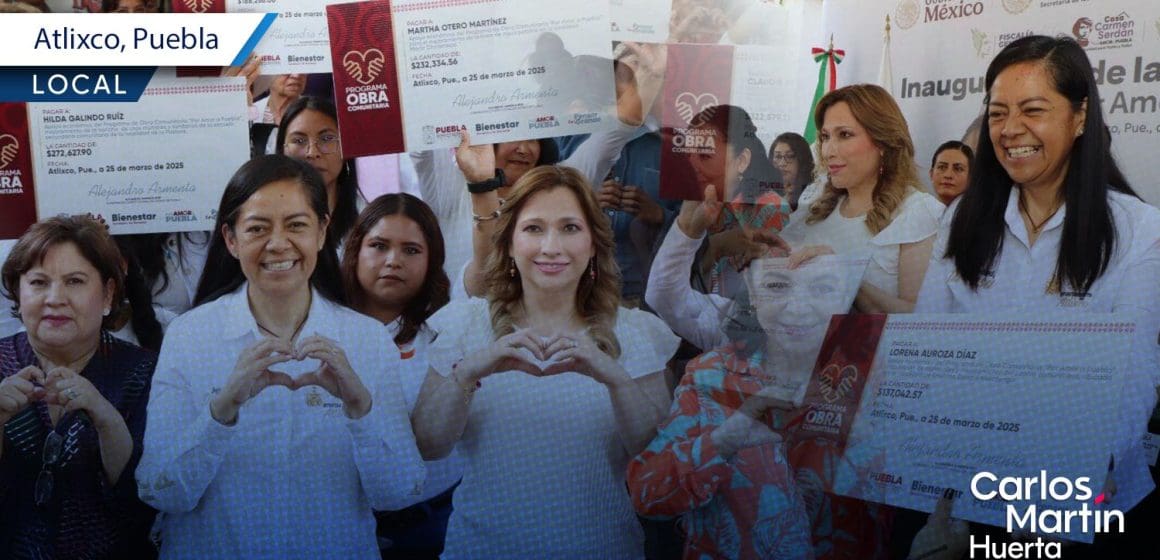 “Por Amor a Puebla” transforma comunidades de Atlixco