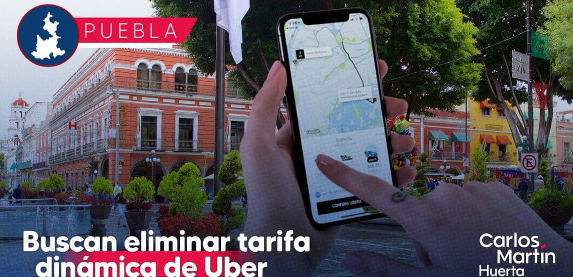 Puebla busca eliminar la tarifa dinámica de Uber en nuevo convenio