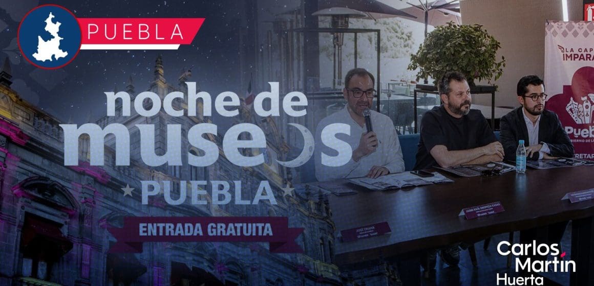 Puebla vive su tercera Noche de Museos con 26 recintos culturales este 19 de abril