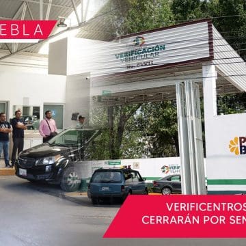  Verificentros en Puebla cerrarán por Semana Santa