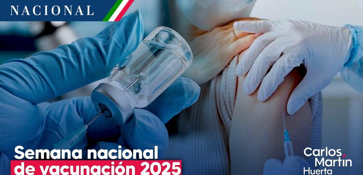 ¿Cuándo arranca la Semana Nacional de Vacunación 2025?