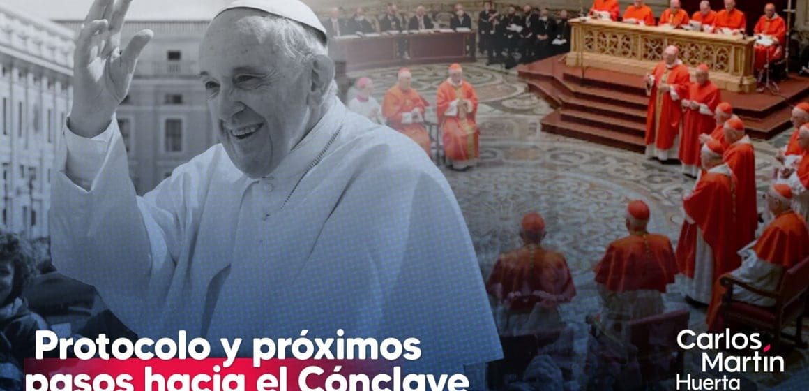 Muerte del Papa Francisco: Ceremonias, protocolo y próximos pasos hacia el Cónclave