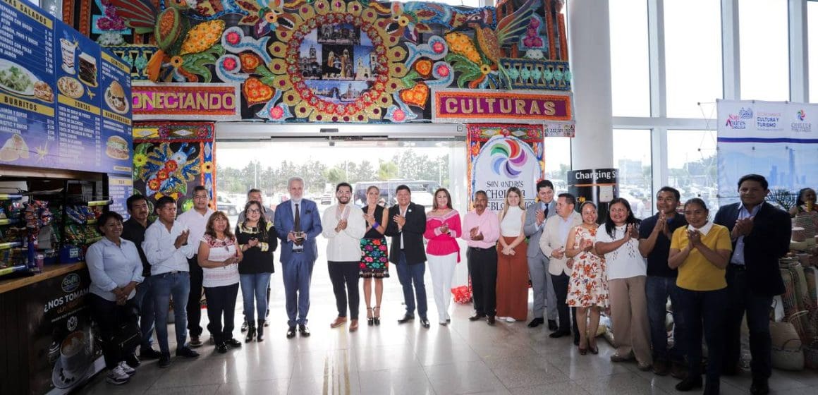 San Andrés Cholula lleva su cultura al Aeropuerto Internacional de Puebla