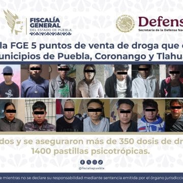 Desmantela la FGE 5 puntos de venta de droga que operaban en los municipios de Puebla, Coronango y Tlahuapan