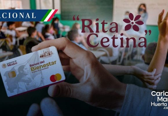 Portada Beca Rita Cetina Todo sobre las nuevas tarjetas del Banco del Bienestar CMH ¡Atención! Ya hay fecha de registro para la Beca Rita Cetina de primaria y secundaria