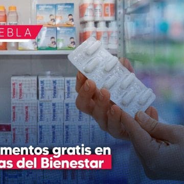 Farmacias del Bienestar en Puebla: Medicamentos gratis a partir de agosto 2025