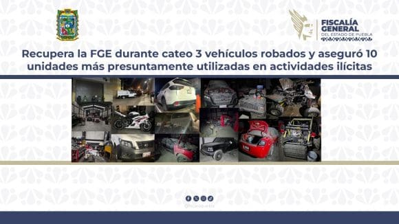 Fiscalía de Puebla recupera camioneta robada y asegura 12 vehículos en cateo