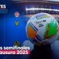 Definidos los horarios para semifinales del Clausura 2025