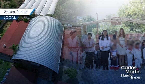 Jardín de Niños Laureana Wright González estrena techado en Atlixco