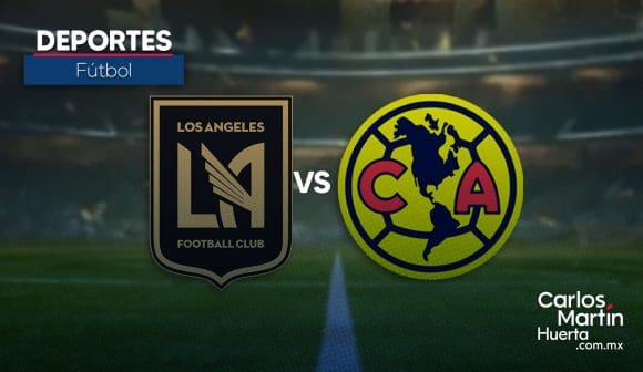 FIFA define fecha y sede del América vs. LAFC por boleto al Mundial de Clubes