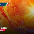 Onda de calor prevalece en gran parte de México, pese a la entrada del frente frío 42
