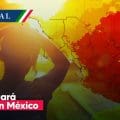 Continuará onda de calor en México, abarca 22 estados con temperaturas superiores a 40°C