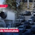 Placas foráneas en Puebla: Así multarán a los evasores de fotomultas