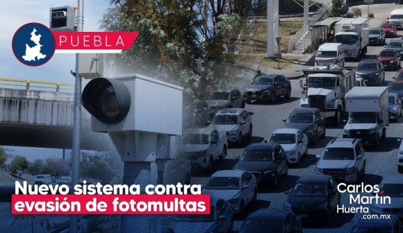 Placas foráneas en Puebla: Así multarán a los evasores de fotomultas