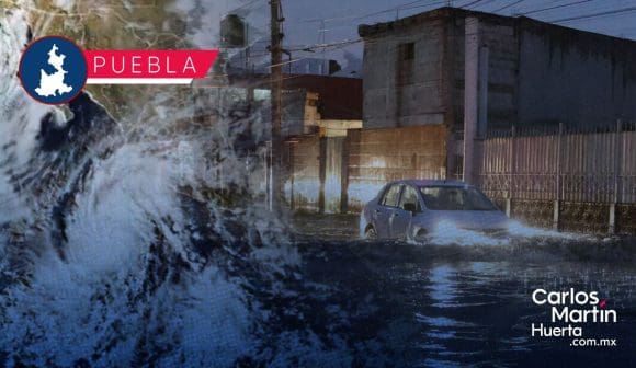 Tormenta tropical Alvin provocará lluvias intensas en Puebla: Colonias en riesgo