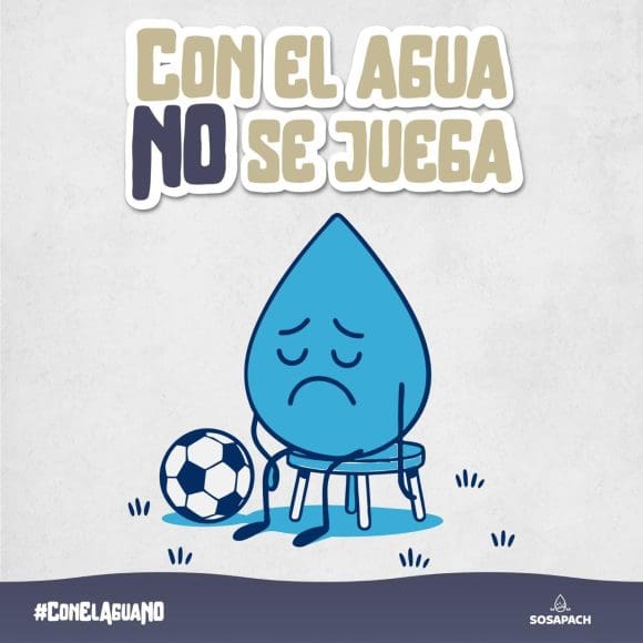 Con el agua no se juega… una campaña del SOSAPACH para crear conciencia