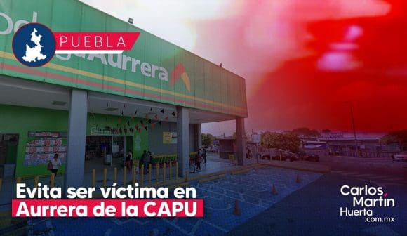 Alerta por nuevo fraude en Bodega Aurrera de la CAPU; cómo evitar ser víctima