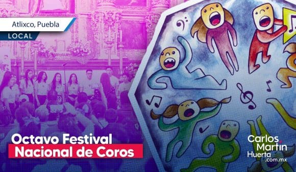 Atlixco será anfitrión del Octavo Festival Nacional de Coros Infantiles y Juveniles 2025