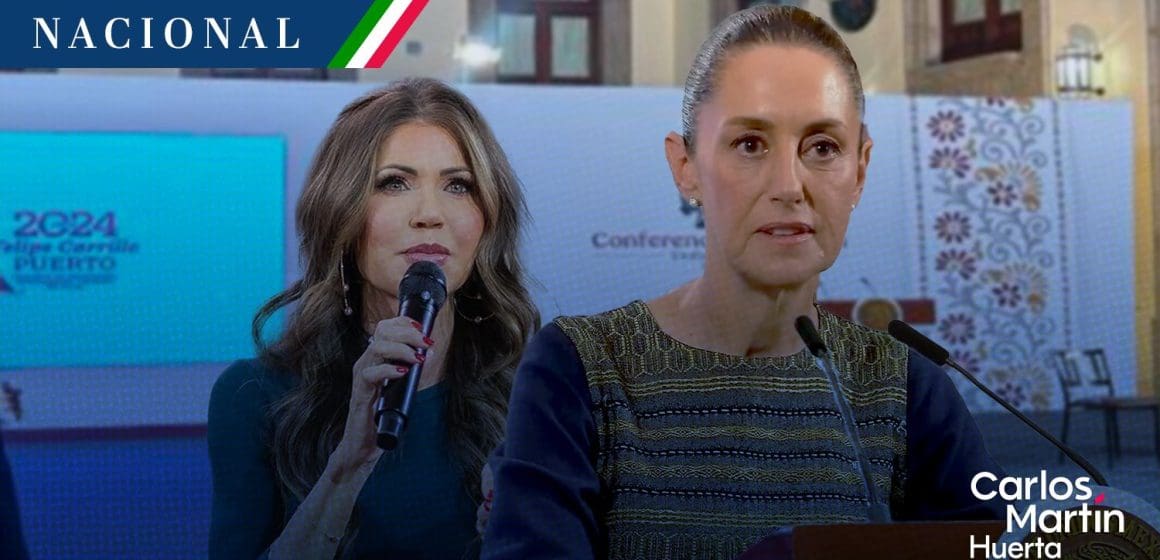 Sheinbaum responde a Noem; “es falso, un malentendido”