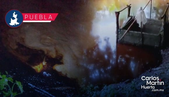 Derrame de hidrocarburo contamina río San Marcos en Puebla