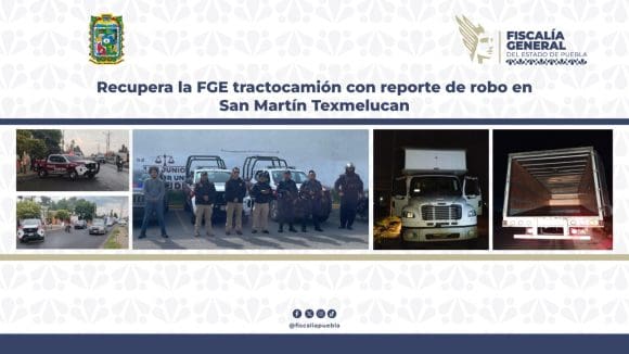 FGE recupera tractocamión con reporte de robo en San Martín Texmelucan