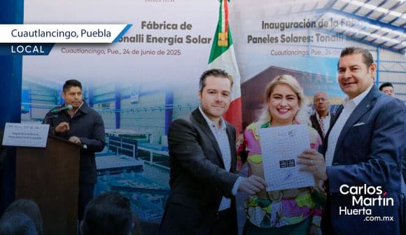La fábrica de paneles solares “Tonalli” es inaugurada en Cuautlancingo