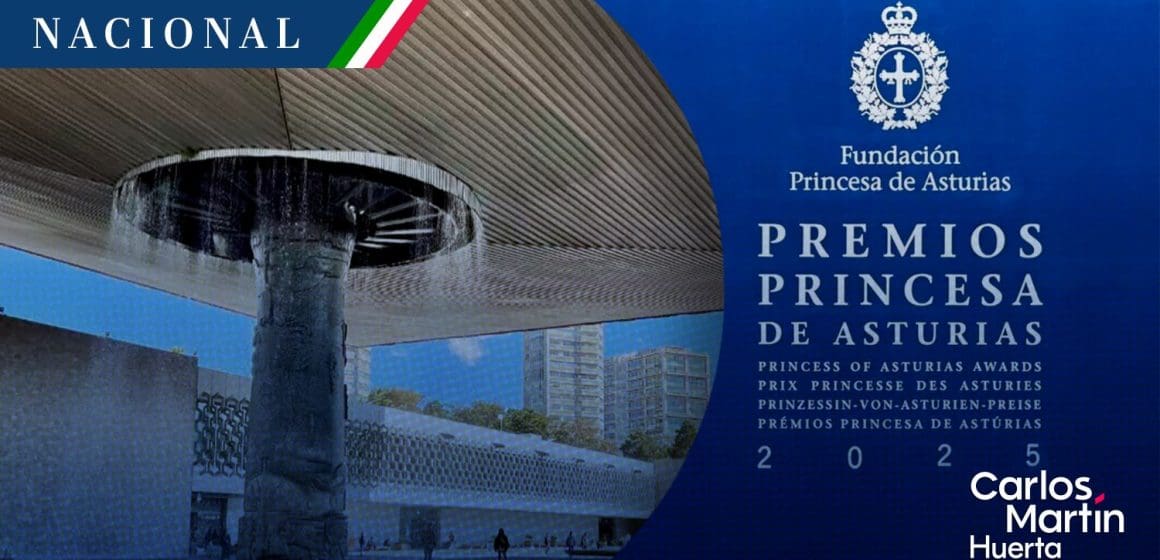 Museo Nacional de Antropología gana premio Princesa de Asturias de la Concordia