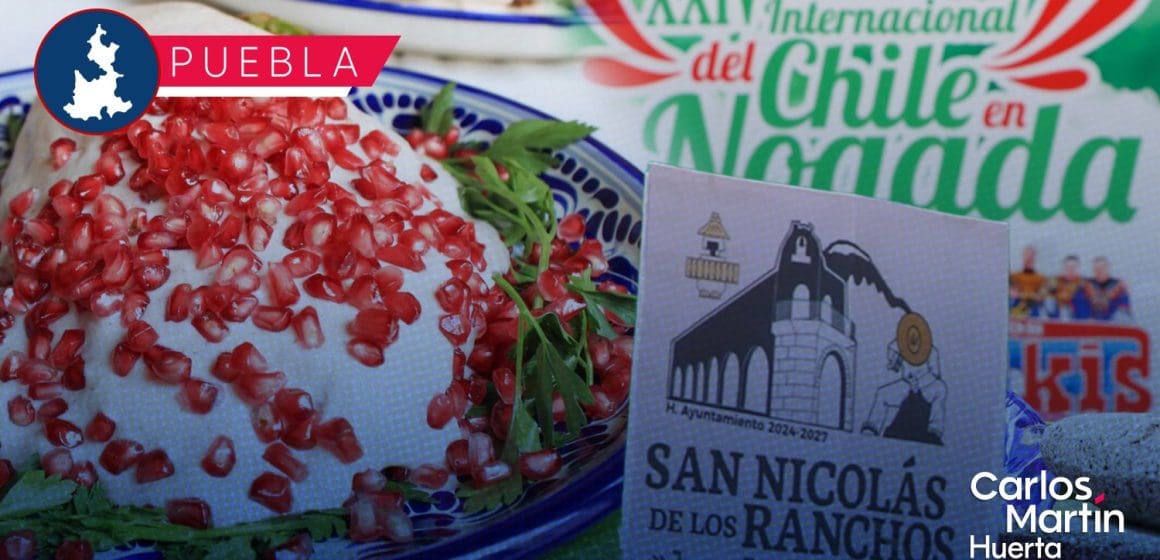 Puebla se prepara para el XXIV Festival Internacional del Chile en Nogada 2025