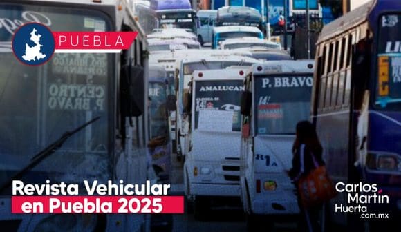 Revista Vehicular en Puebla 2025: Todo lo que debes saber