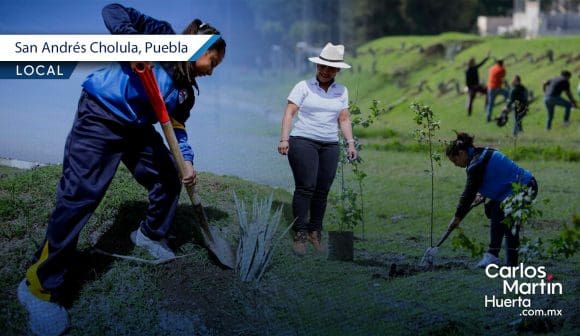 San Andrés Cholula impulsa la reforestación y educación ambiental con jornada