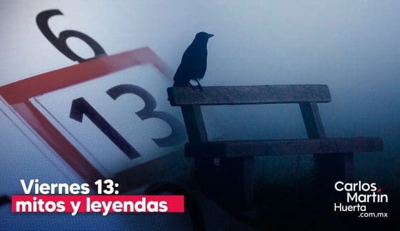 Viernes 13: Un día cargado de supersticiones, mitos y curiosidades