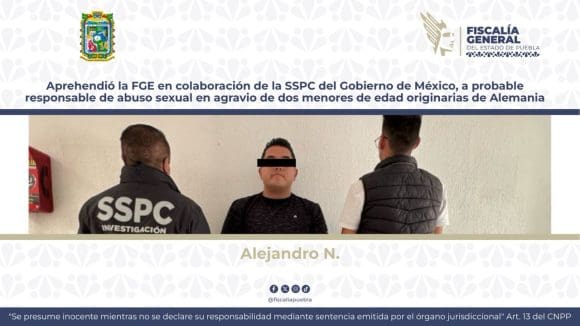 Operativo conjunto logra detención por abuso sexual en Puebla de Alejandro N