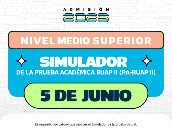 BUAP aplica este 5 de junio el Simulador de la PA-BUAP II: todo lo que debes saber antes del examen real