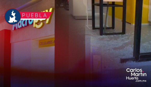 Asaltan tienda Macropay en Puebla: se llevan 19 celulares y dinero en efectivo