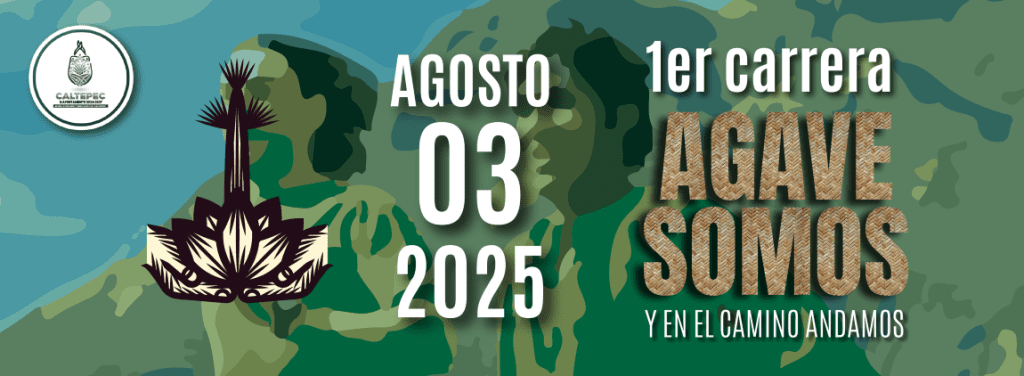 Caltepec invita a la Carrera del Agave 2025 3