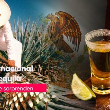 Día Internacional del Tequila: El orgullo líquido de México
