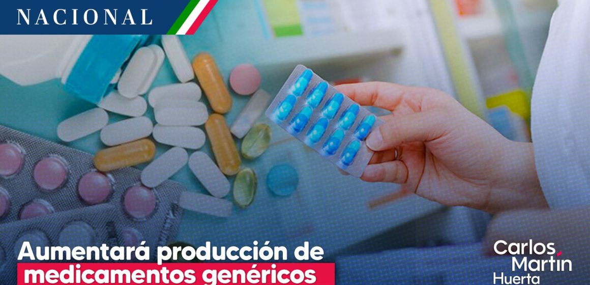 Gobierno de México aumentará la producción nacional de medicamentos genéricos