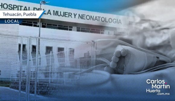 Hospital de la Mujer en Tehuacán: Negligencia médica deja a embarazada con bebé sin vida por más de 12 horas