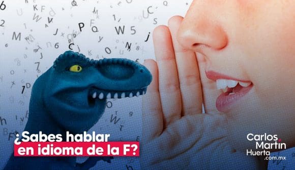 El idioma de la F: la jerigonza que marcó tu infancia
