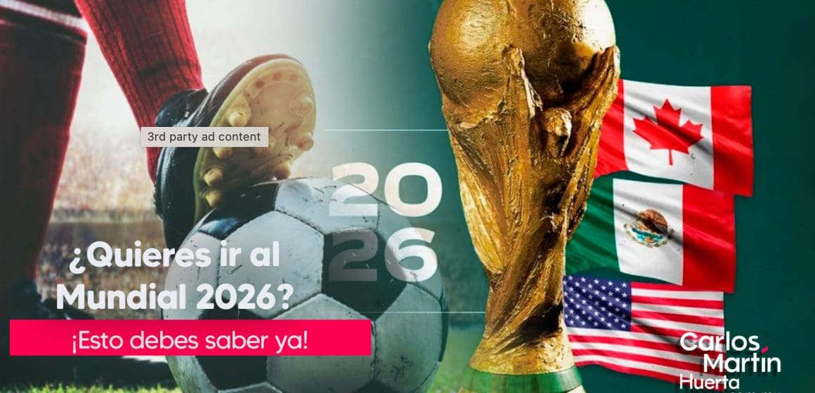 ¿Quieres ir al Mundial 2026? Esto debes saber sobre la venta de boletos