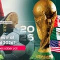 ¿Quieres ir al Mundial 2026? Esto debes saber sobre la venta de boletos