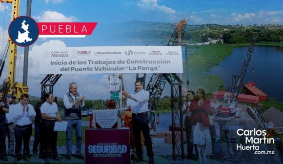 Puente “La Panga”: Una obra que transformará la movilidad y desarrollo de Puebla