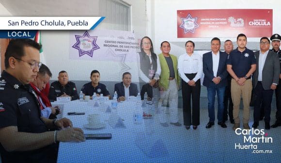Realizan mesa de seguridad en centro penitenciario de San Pedro Cholula